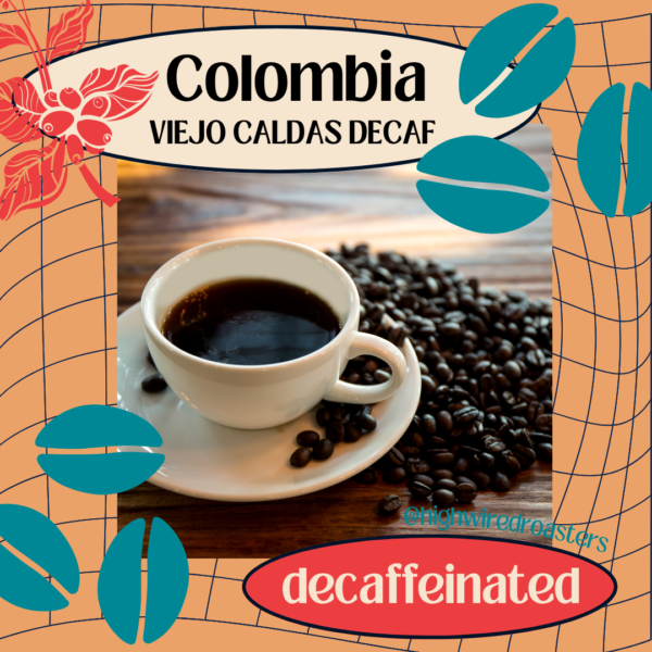COLOMBIA VIEJO CALDAS DECAF